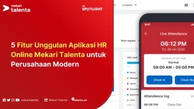 5 Fitur Unggulan Aplikasi HR Online Mekari Talenta untuk Perusahaan Modern