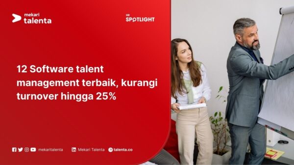 12 Software Talent Management Terbaik, Kurangi Turnover hingga 25%