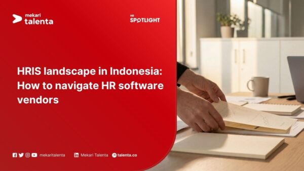 HRIS Landscape in Indonesia: How to Navigate HR Software Vendors