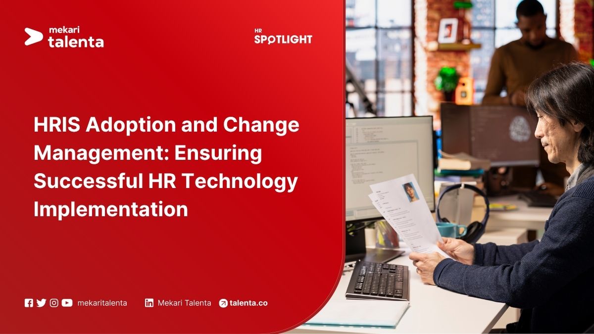 HRIS Adoption and Change Management: Ensuring Successful HR Technology Implementation