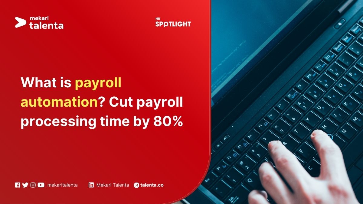 What Is Payroll Automation? Cut Payroll Processing Time by 80%