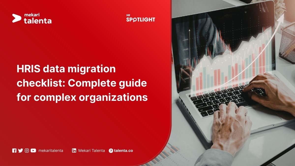HRIS Data Migration Checklist: Complete Guide for Complex Organizations