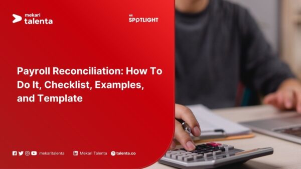 Payroll Reconciliation: How To Do It, Checklist, Examples, and Template