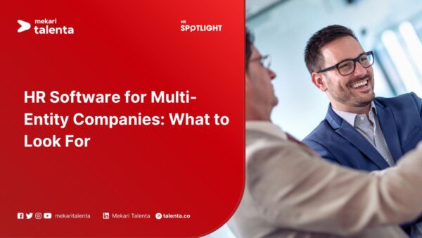 HR Software for Multi-Entity Companies: What to Look For