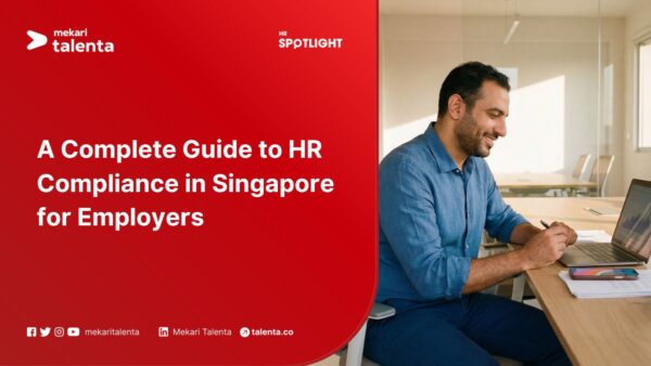 A Complete Guide to HR Compliance in Singapore for Employers
