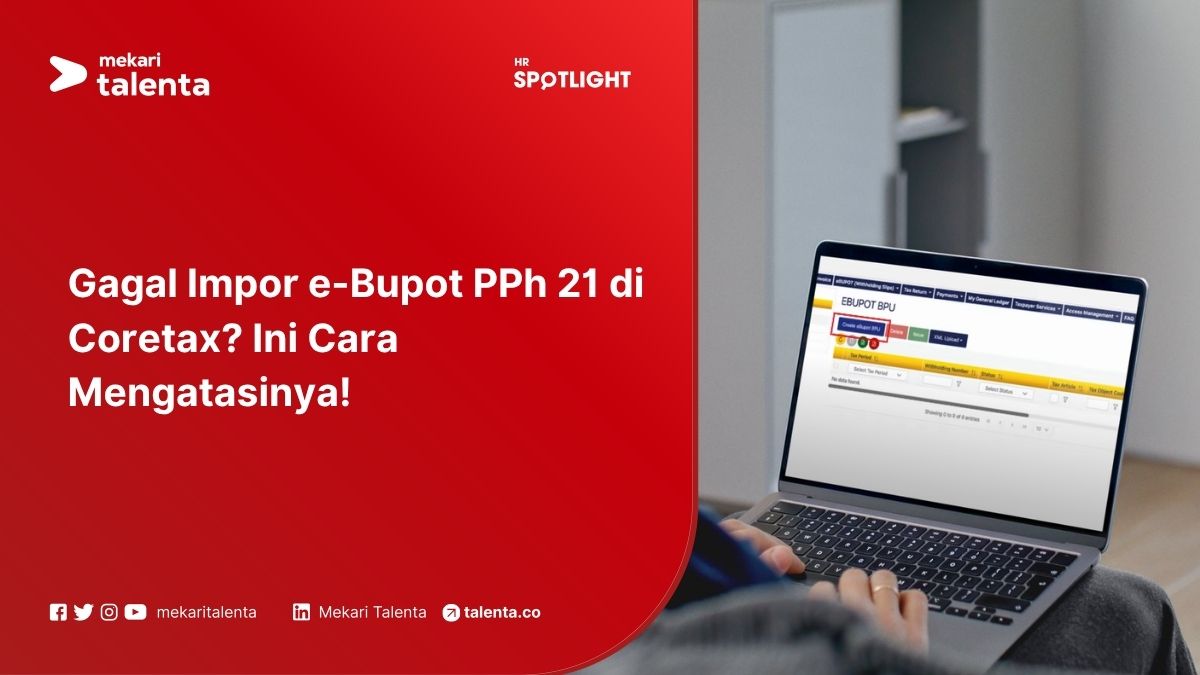 Gagal Impor e-Bupot PPh 21 di Coretax? Ini Cara Mengatasinya!