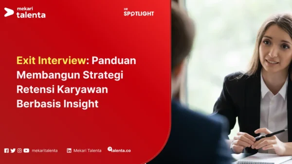 Exit Interview Panduan Membangun Strategi Retensi Karyawan Berbasis Insight
