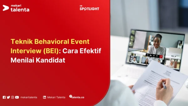 Teknik Behavioral Event Interview (BEI)