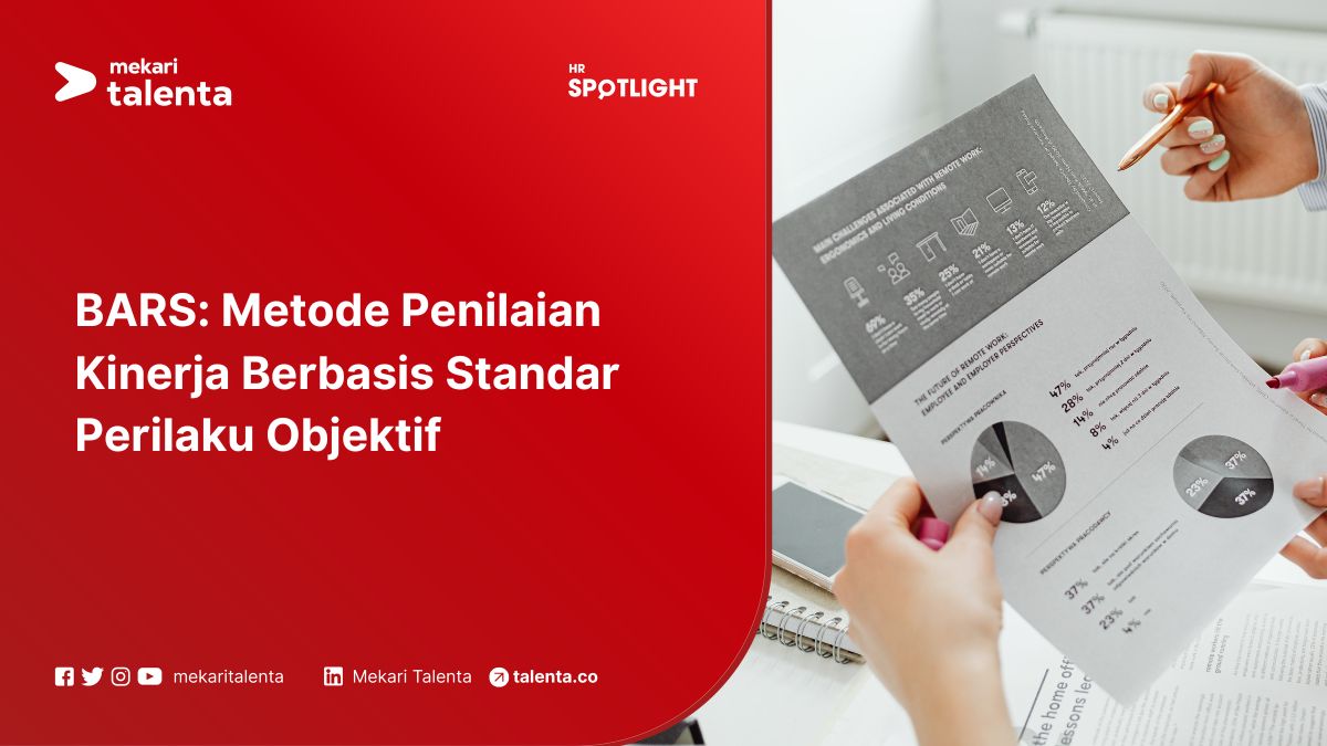 BARS: Metode Penilaian Kinerja Berbasis Standar Perilaku Objektif