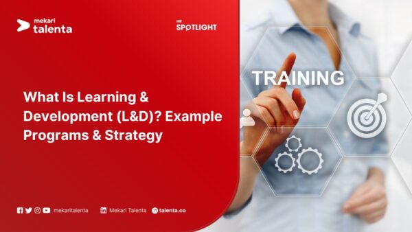 What Is Learning & Development (L&D)? Example Programs & Strategy