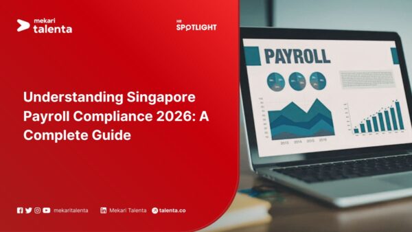 Understanding Singapore Payroll Compliance 2026: A Complete Guide