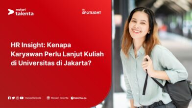 HR Insight: Kenapa Karyawan Perlu Lanjut Kuliah di Universitas di Jakarta?