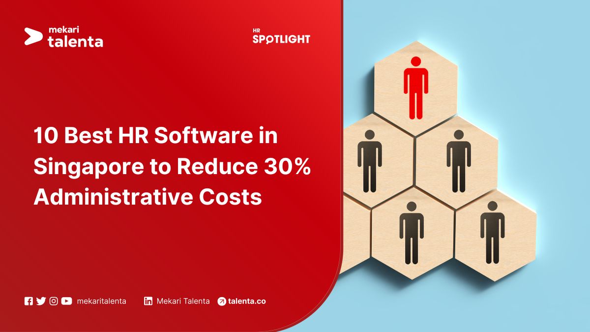 10 Best HR Software in Singapore to Reduce 30% Administrative Costs