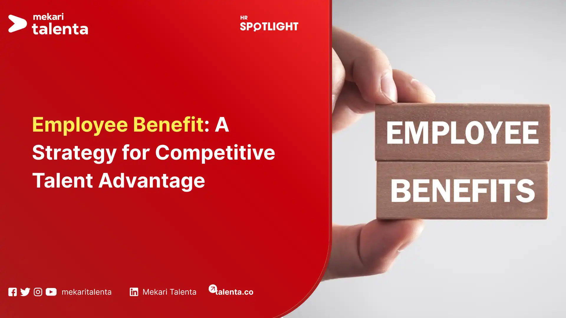 Employee Benefit A Strategy for Competitive Talent Advantage