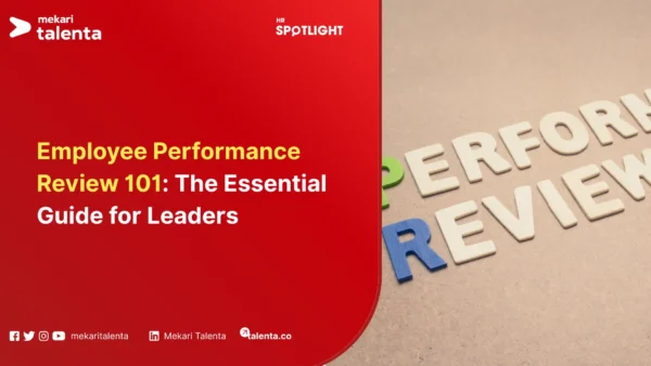 Employee Performance Review 101 The Essential Guide for Leaders