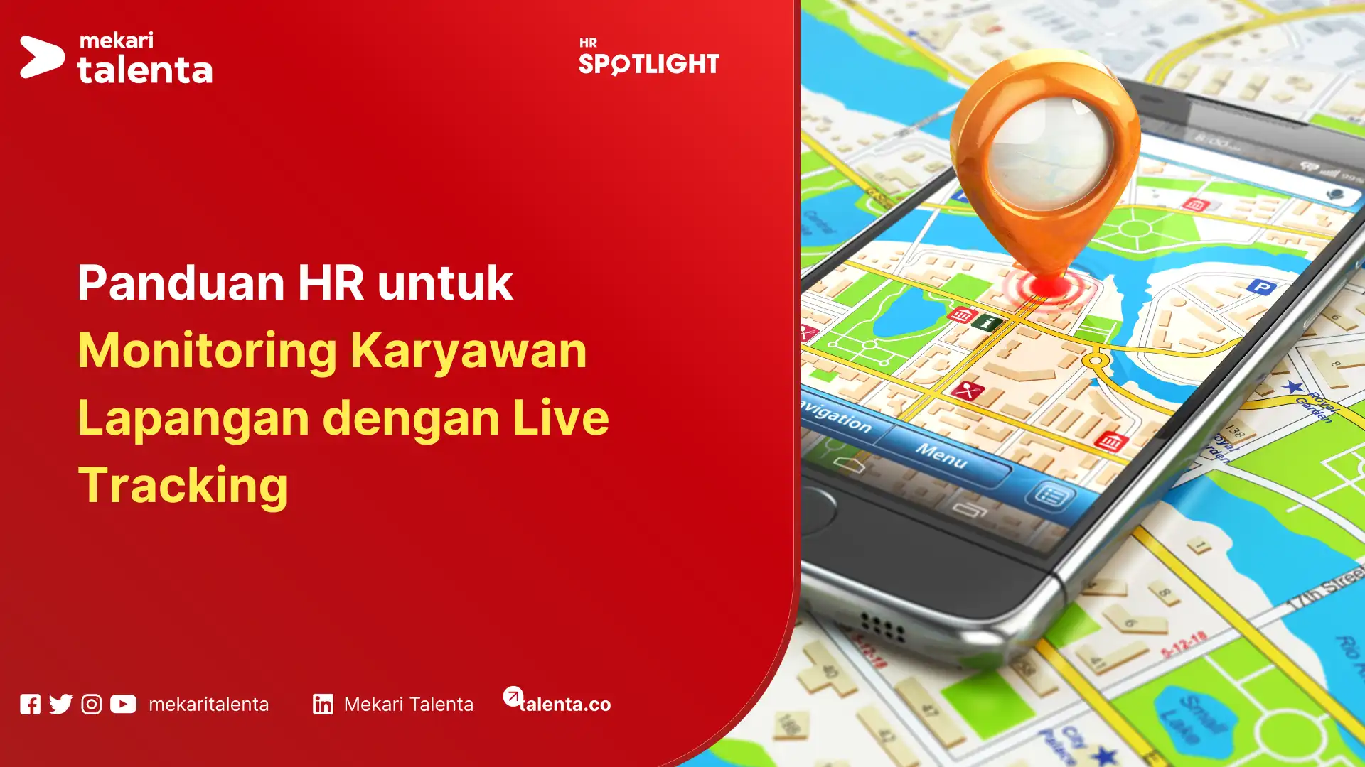 Panduan HR untuk Monitoring Karyawan Lapangan dengan Live Tracking