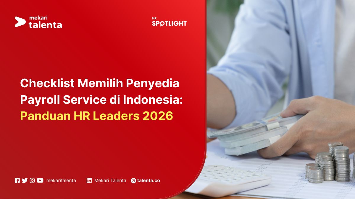 Checklist Memilih Penyedia Payroll Service di Indonesia: Panduan HR Leaders 2026