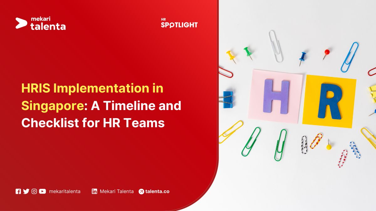 HRIS Implementation in Singapore: A Timeline and Checklist for HR Teams