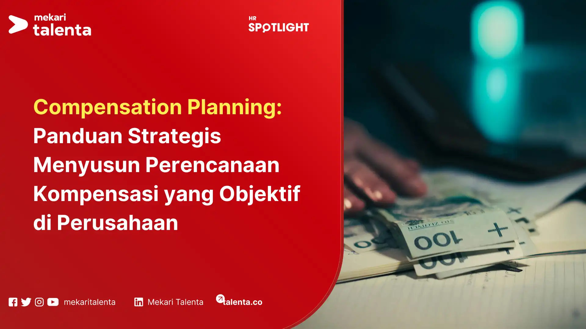 Compensation Planning: Panduan Strategis Menyusun Perencanaan Kompensasi yang Objektif di Perusahaan