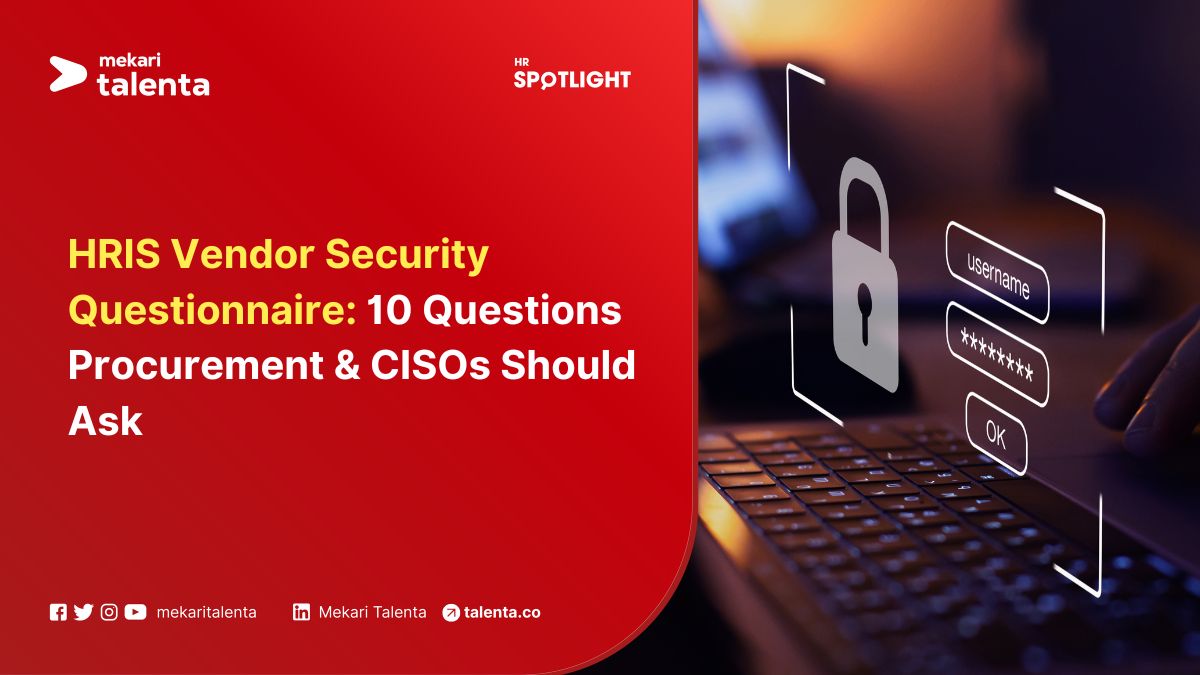 HRIS Vendor Security Questionnaire: 10 Questions Procurement & CISOs Should Ask