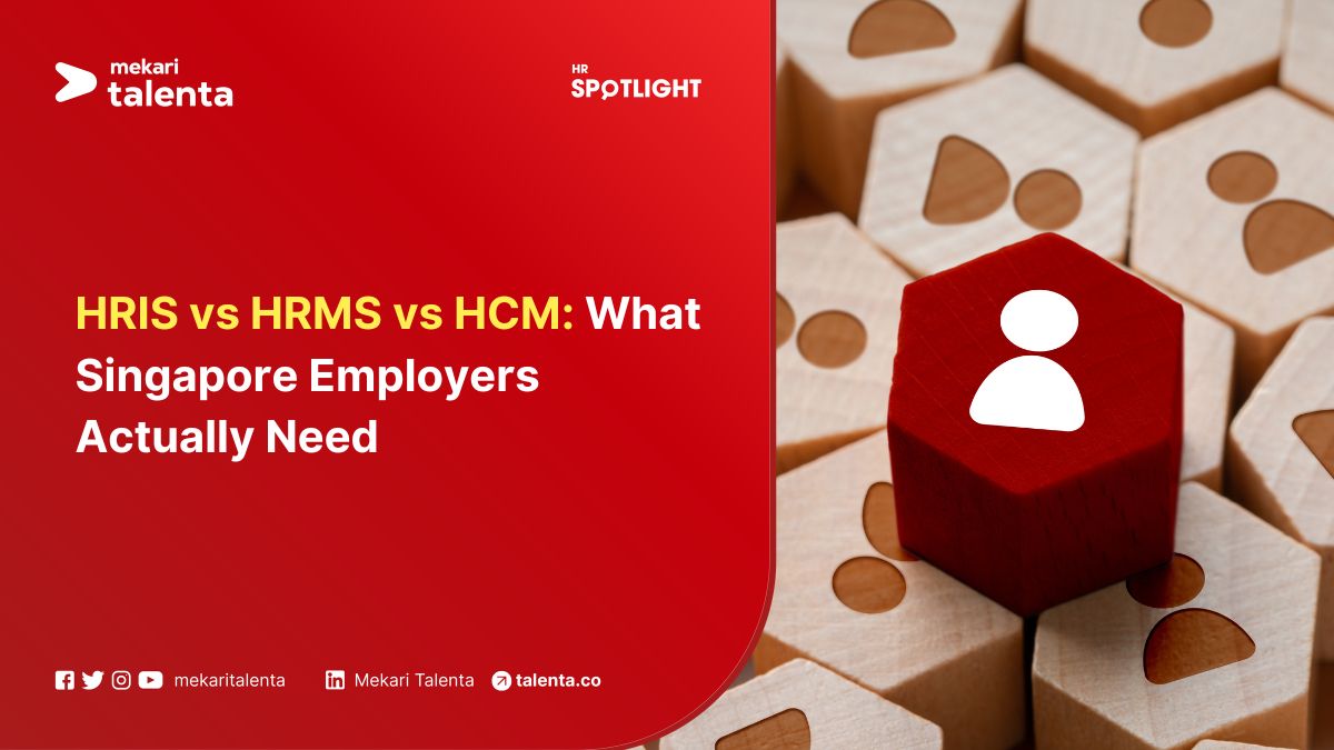 HRIS vs HRMS vs HCM: What Singapore Employers Actually Need