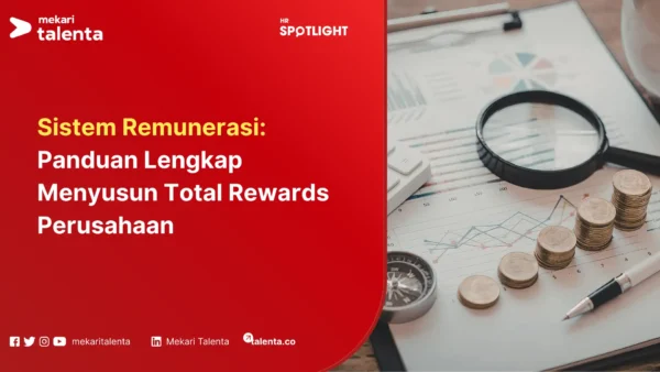 Sistem Remunerasi Panduan Lengkap Menyusun Total Rewards Perusahaan