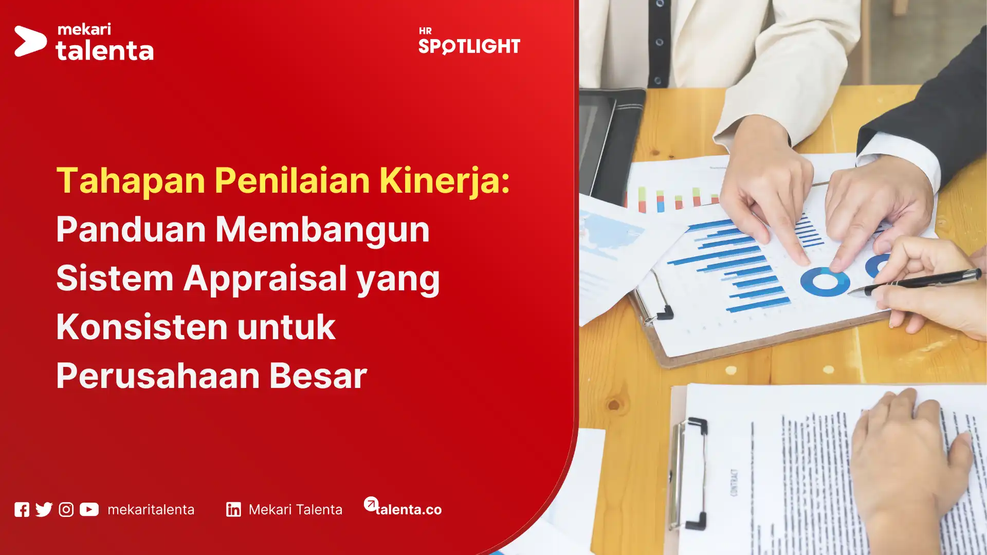 Tahapan Penilaian Kinerja Panduan Membangun Sistem Appraisal yang Konsisten untuk Perusahaan Besar
