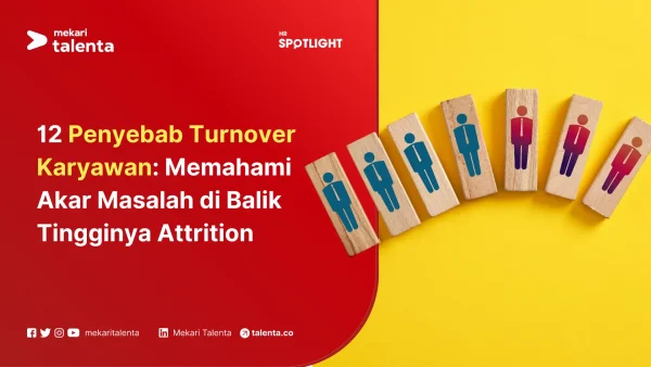 12 Penyebab Turnover Karyawan Apa yang Sebenarnya Membuat Resign (1)