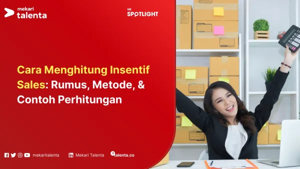 Cara Menghitung Insentif Sales Rumus, Metode, & Contoh Perhitungan