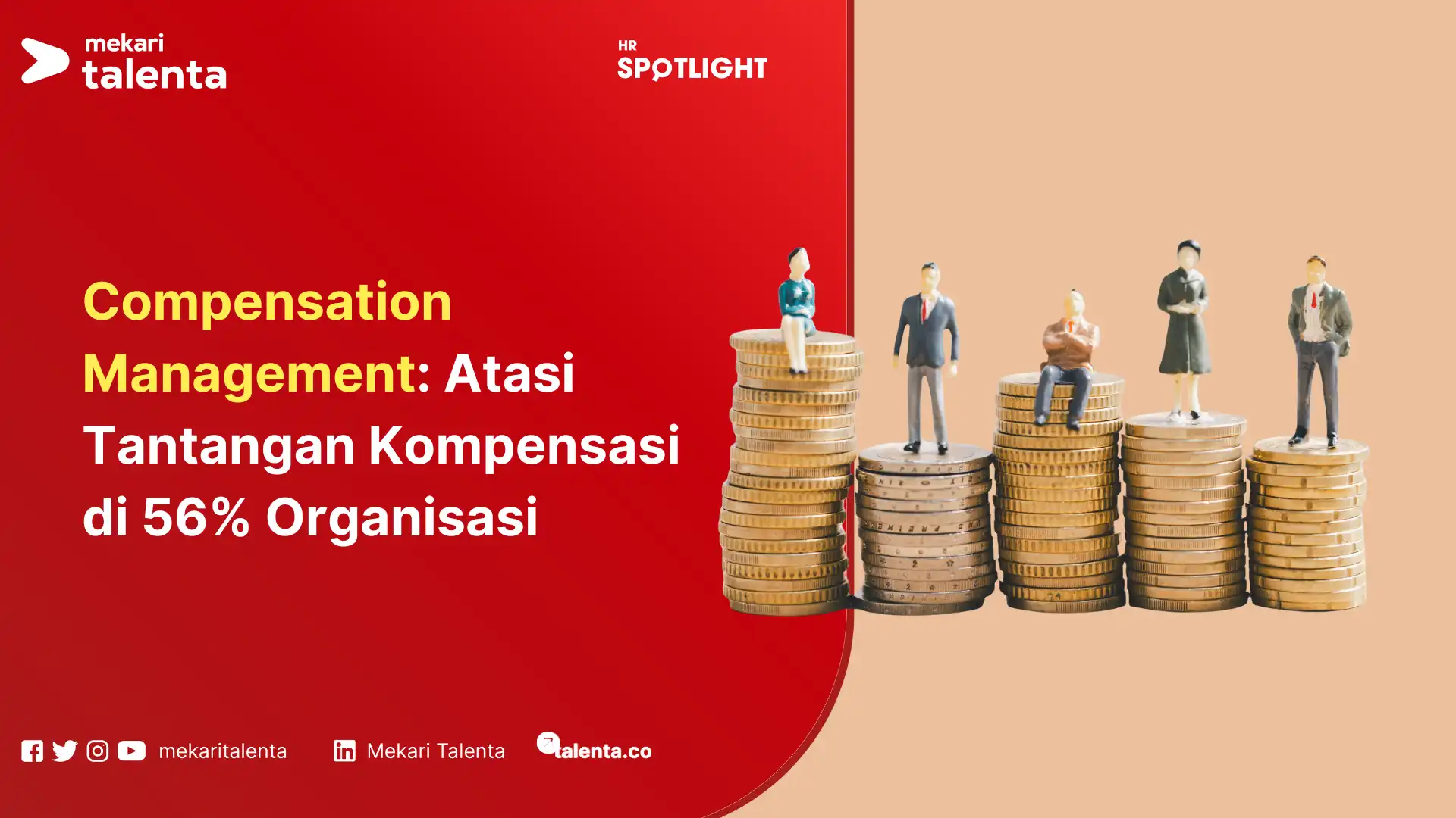 Compensation Management Atasi Tantangan Kompensasi di 56_ Organisasi