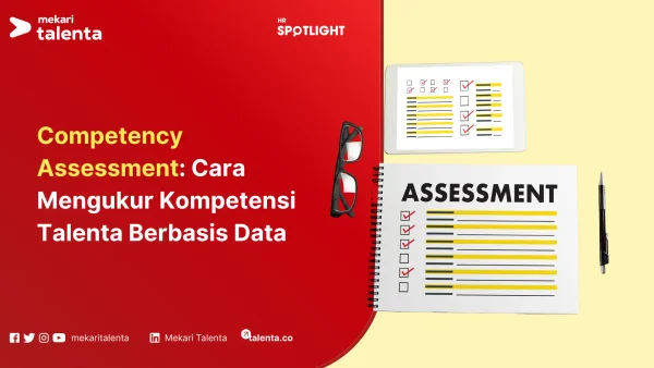 Competency Assessment Cara Mengukur Kompetensi Talenta Berbasis Data