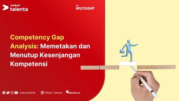 Competency Gap Analysis Memetakan dan Menutup Kesenjangan Kompetensi