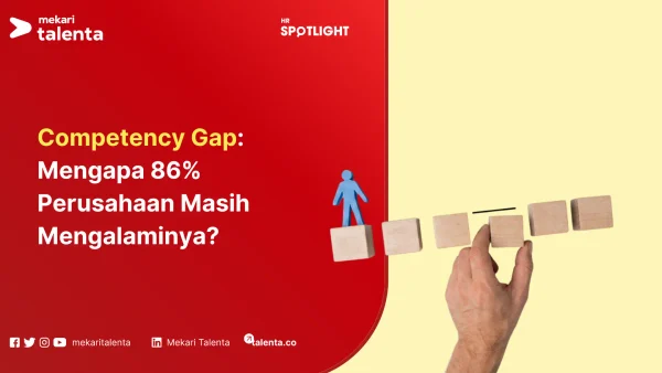 Competency Gap Mengapa 86_ Perusahaan Masih Mengalaminya