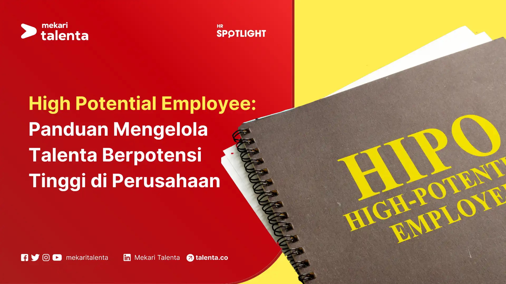 High Potential Employee Panduan Mengelola Talenta Berpotensi Tinggi di Perusahaan (1)
