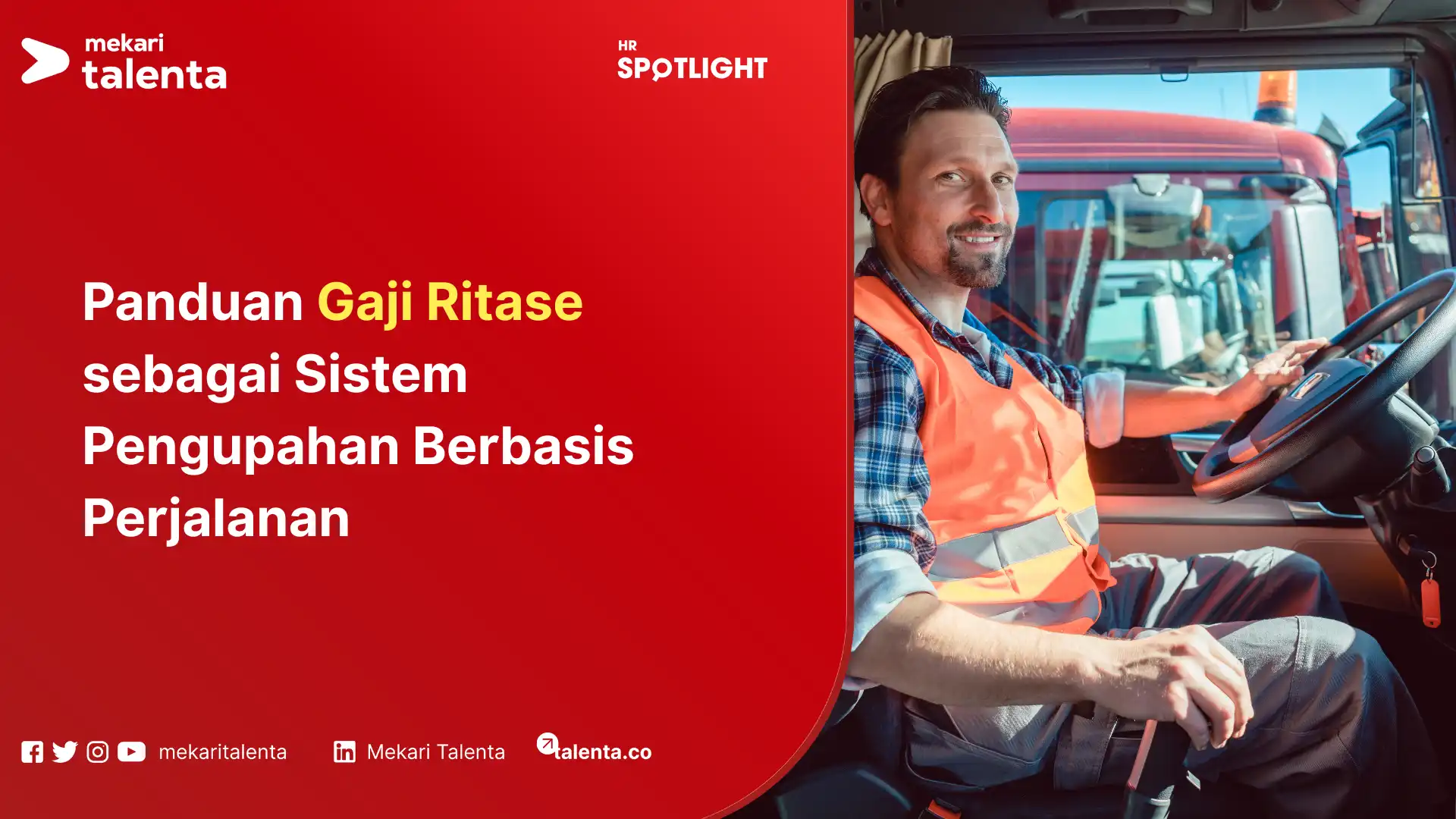 Panduan Gaji Ritase sebagai Sistem Pengupahan Berbasis Perjalanan