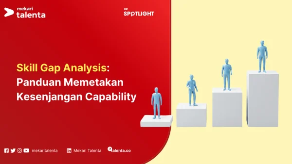 Skill Gap Analysis Panduan Memetakan Kesenjangan Capability