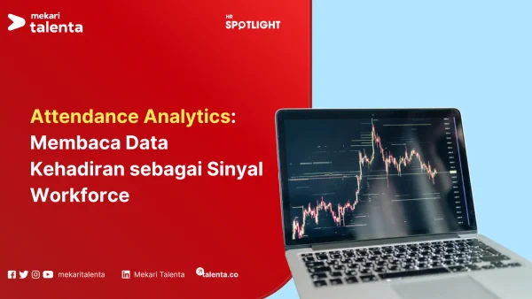 Attendance Analytics Membaca Data Kehadiran sebagai Sinyal Workforce