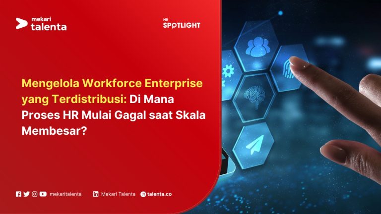 Manajemen HR Multi Entitas: Di Mana Prosesnya Mulai Gagal?