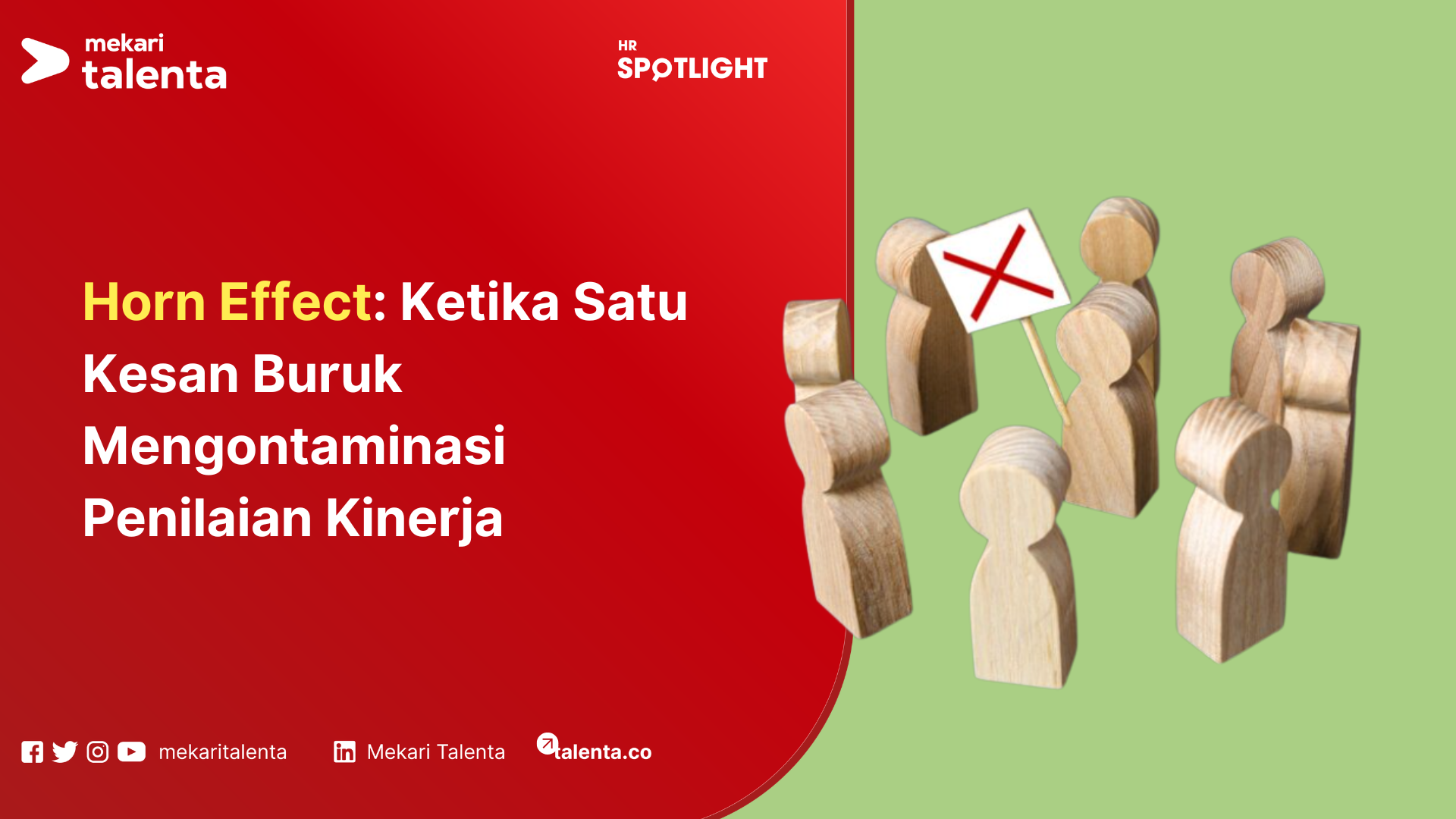 Horn Effect Ketika Satu Kesan Buruk Mengontaminasi Penilaian Kinerja