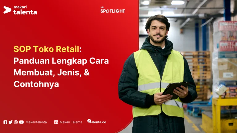 SOP Toko Retail: Panduan Lengkap Cara Membuat, Jenis, & Contohnya