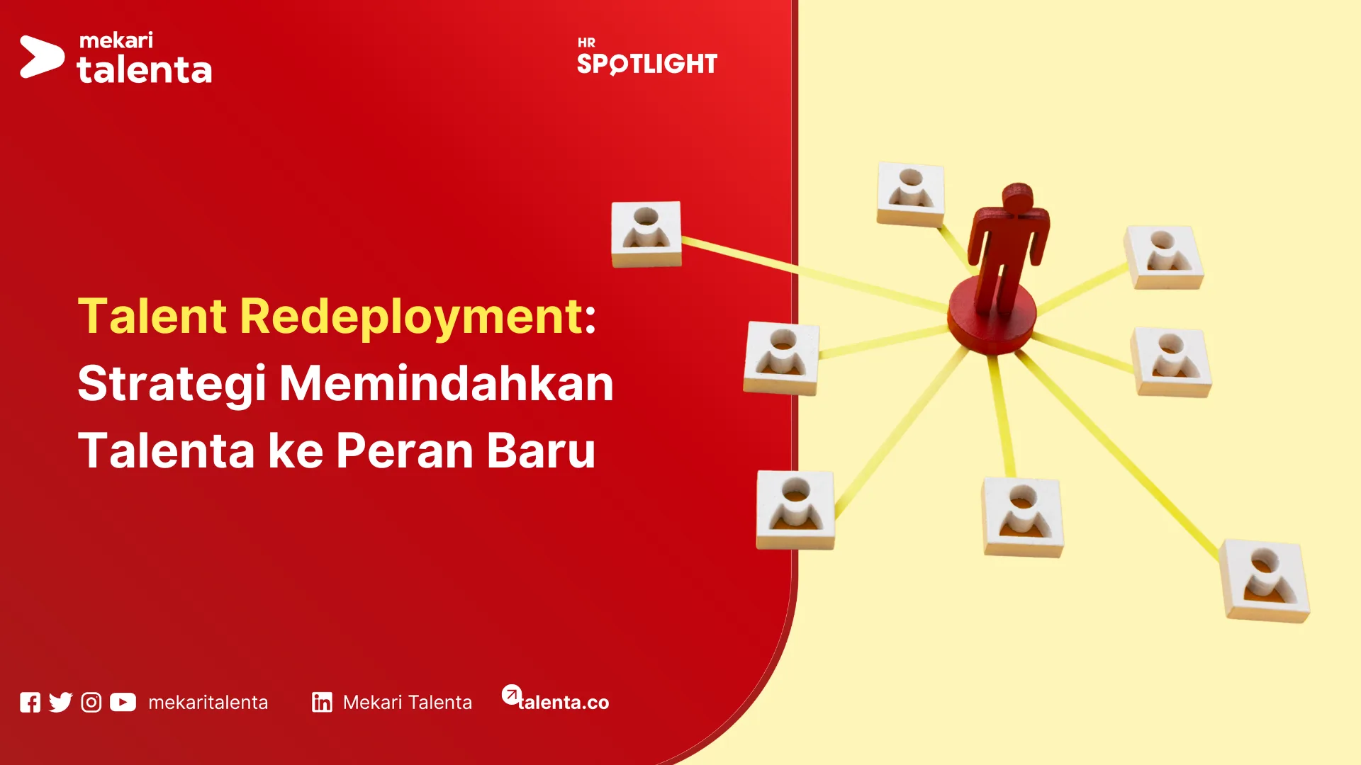 Talent Redeployment: Strategi Memindahkan Talenta ke Peran Baru
